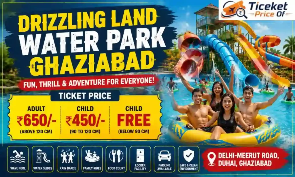 Drizzling Land Water Park Ghaziabad Ticket Price