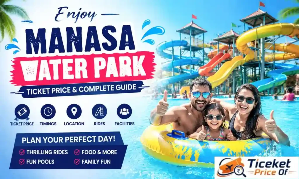 Manasa Water Park Ticket Price