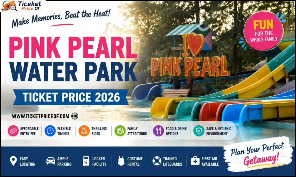 Pink Pearl Water Park Ticket Price