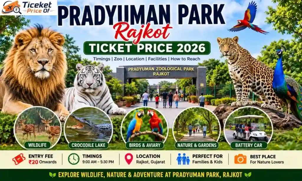 Pradyuman Park Rajkot Ticket Price