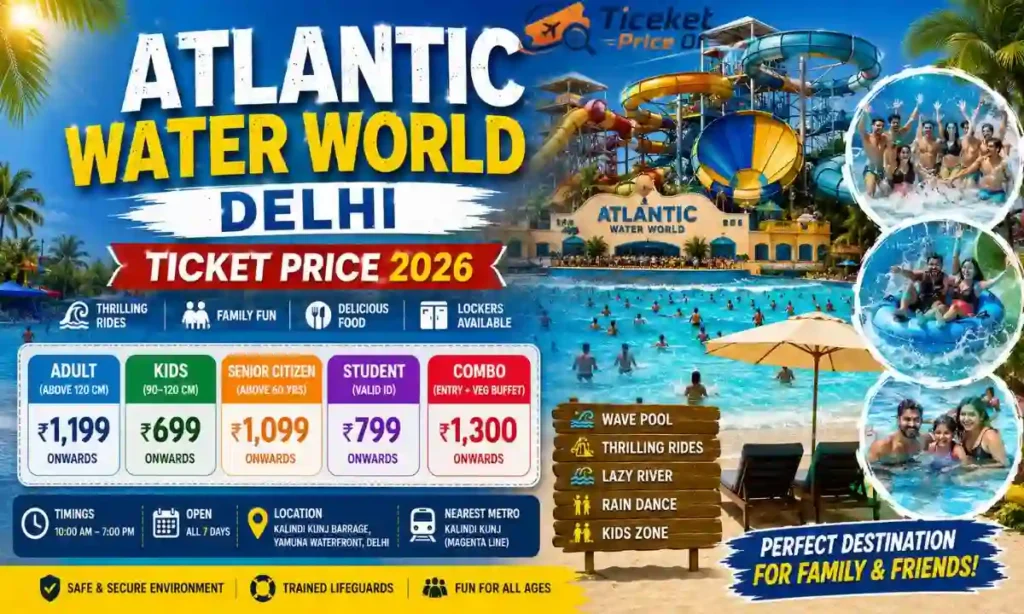 Atlantic Water World Delhi Ticket Price