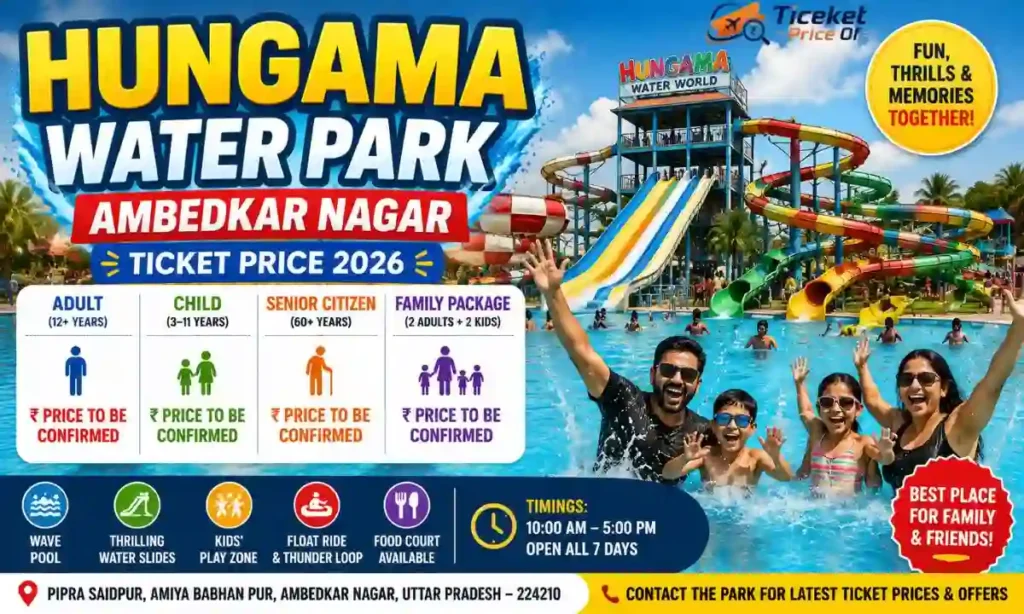 Hungama Water Park Ambedkar Nagar Ticket Price