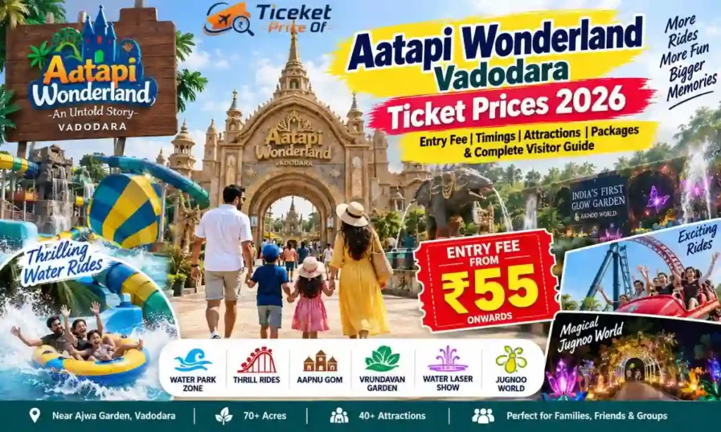 Aatapi Wonderland Vadodara Ticket Price