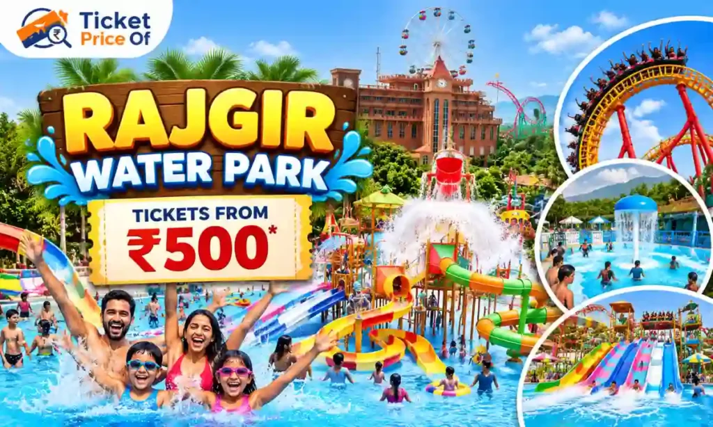 Rajgir Water Park Ticket Price
